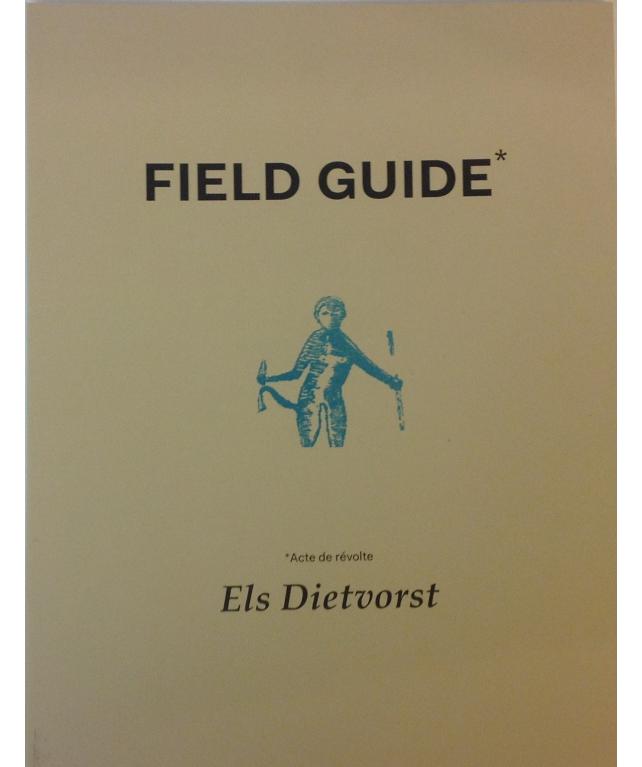 Els Dietvorst_Field guide Els Dietvorst_Field guide